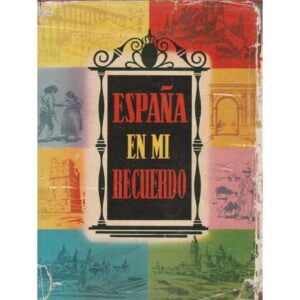 España en mi recuerdo