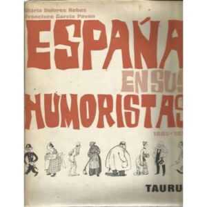 España en sus humoristas 1885-1936