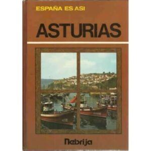 ESPAÑA ES ASÍ: ASTURIAS