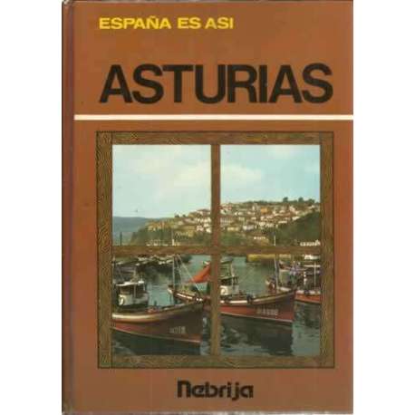 ESPAÑA ES ASÍ: ASTURIAS
