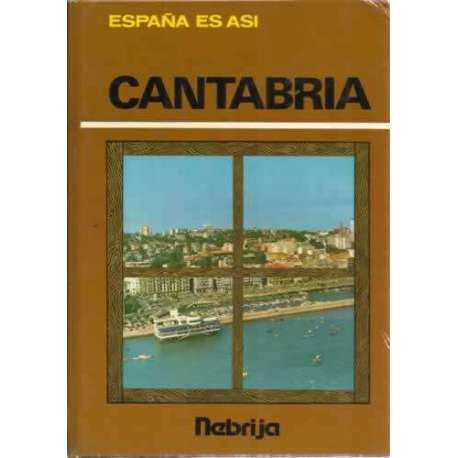 ESPAÑA ES ASÍ: CANTABRIA
