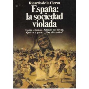 España: la sociedad violada