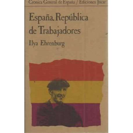 ESPAÑA, REPÚBLICA DE TRABAJADORES