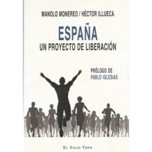 España. Un proyecto de liberación