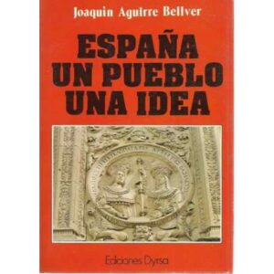 España un pueblo una idea