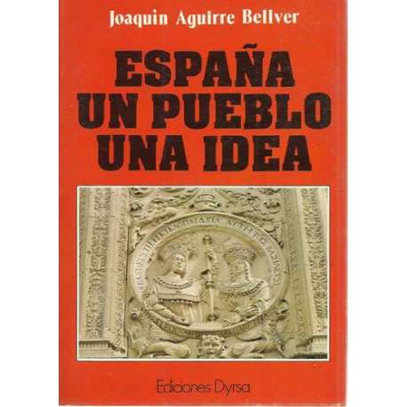 España un pueblo una idea
