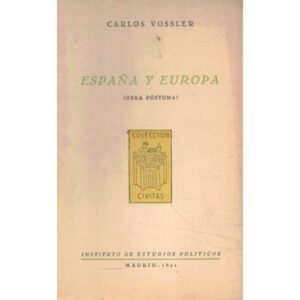 España y Europa. (Obra Póstuma)