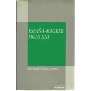 España-Magreb siglo XXI