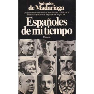 Españoles de mi tiempo