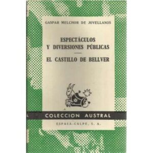 Espectáculos y diversiones públicas. El castillo de Bellver