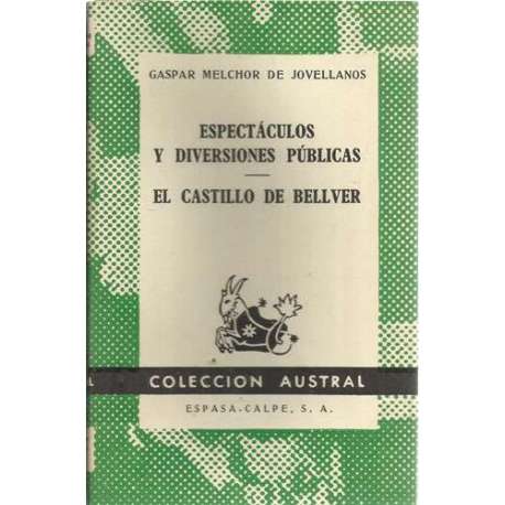 Espectáculos y diversiones públicas. El castillo de Bellver