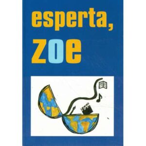 Esperta, Zoe