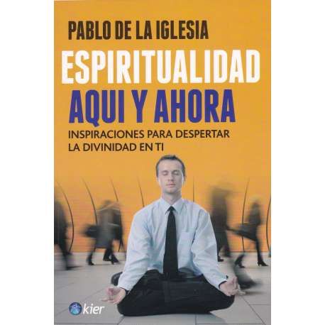 Espiritualidad aquí y ahora