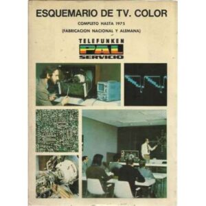ESQUEMARIO DE TV. COLOR. Completo hasta 1975 (fabricación nacional y alemana)
