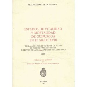 Estados de vitalidad y mortalidad de Guipúzcoa en el Siglo XVIII