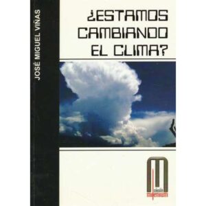 ¿Estamos cambiando el clima?