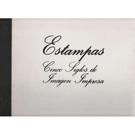 Estampas. Cinco siglos de imagen impresa