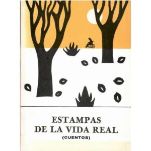 Estampas de la vida real (Cuentos)