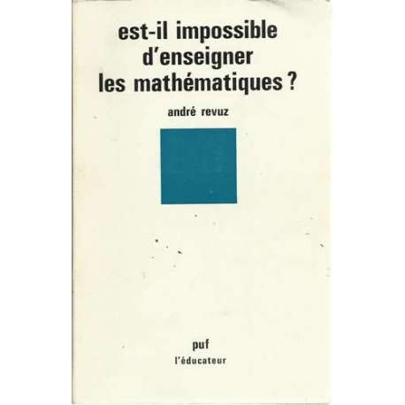 Est-il impossible d´enseigner les mathématiques?
