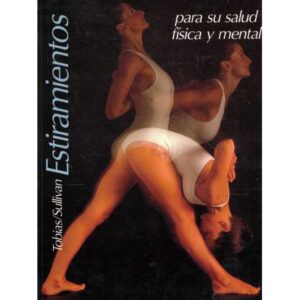Estiramientos para su salud física y mental