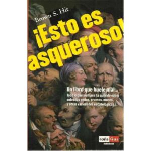 ¡Esto es asqueroso! Un libro que huele mal...