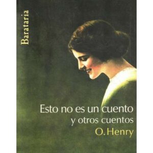 Esto no es un cuento y otros cuentos