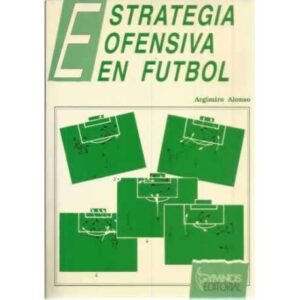 Estrategia ofensiva en futbol