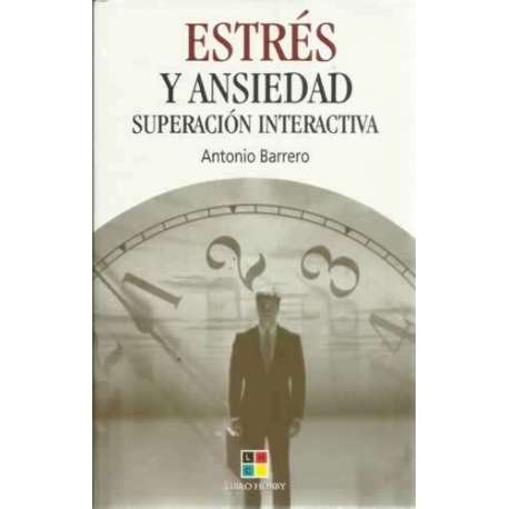 Estrés y ansiedad. Superación interactiva