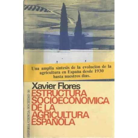 ESTRUCTURA SOCIOECONÓMICA DE LA AGRICULTURA ESPAÑOLA