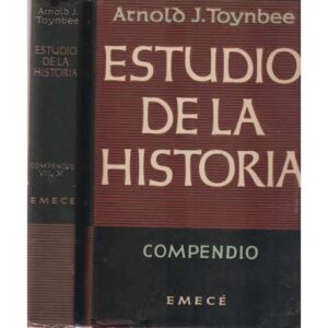 Estudio de la hisotria. 2 Tomos. Compendio I-VI. Compendio VII-X.
