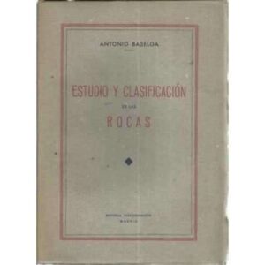 ESTUDIO Y CLASIFICACIÓN DE LAS ROCAS