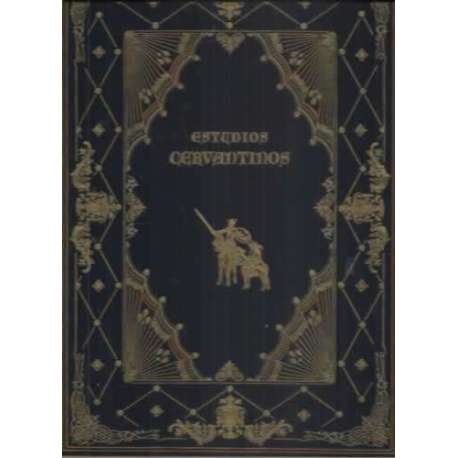 Estudios Cervantinos. Cocina, música, refranes, vida social, supersticiones