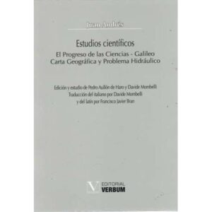 Estudios científicos. El progreso de las ciencias - Galileo. Carta geográfica y el problema hidráulico