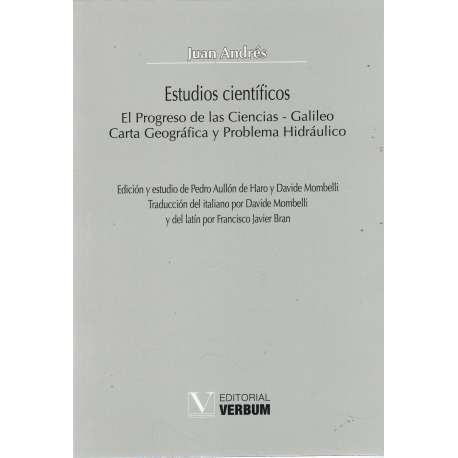 Estudios científicos. El progreso de las ciencias - Galileo. Carta geográfica y el problema hidráulico