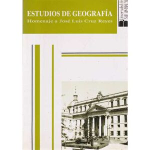 Estudios de geografía. Homenaje a José Luis Cruz Reyes