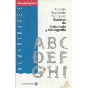 Estudios de lexicología y lexicografía