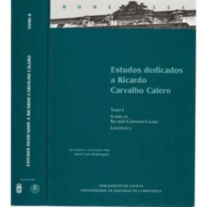 Estudios dedicados a Ricardo Carvalho Calero. 2 tomos