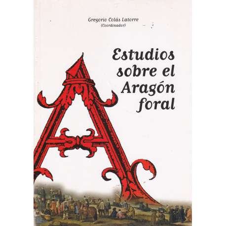 Estudios sobre el Aragón foral