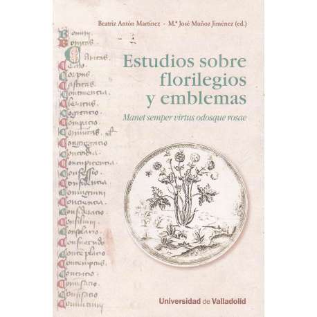 Estudios sobre florilegios y emblemas