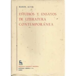 Estudios y ensayos de literatura contemporánea