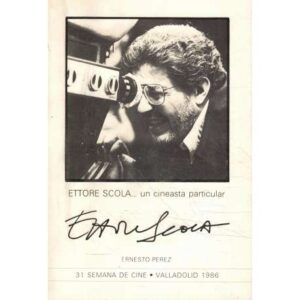 Ettere Scola... Un cineasta particular
