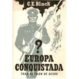 Europa conquistada. Tras el telón de acero