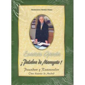 Evaristo García. Palabra de Maragato