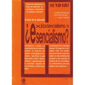 Existencialismo o esencialismo