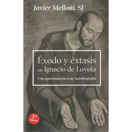 Éxodo y éxtasis en Ignacio de Loyola