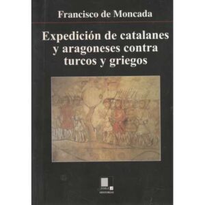 Expedición de catalanes y aragoneses contra turcos y griegos