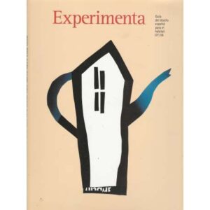 Experimenta. Guía del diseño español para el hábitat 07/08