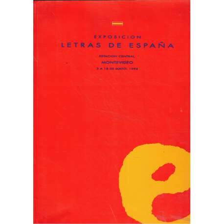 Exposición Letras de España. Estación Central, Montevideo