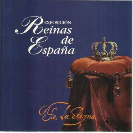 Exposición Reinas de España