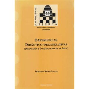 Expriencias didáctico-organizativas (Innovación e investigación en el aula)